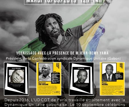 Vernissage de l&rsquo;exposition sur le Gabon, mardi 10 septembre, midi, au siège de la CGT, Montreuil