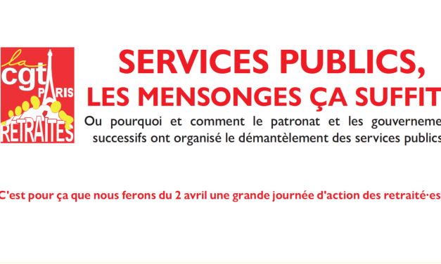 Services publics, les mensonges ça suffit !
